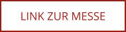 LINK ZUR MESSE